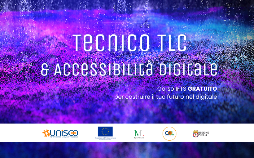“Percorso IFTS “Tecnico per l’Integrazione dei Sistemi TLC e l’Accessibilità Digitale Inclusiva”